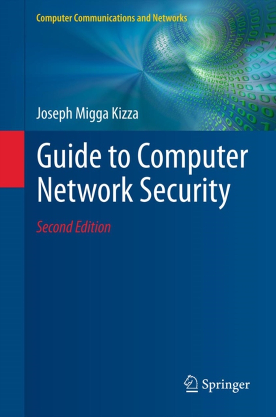 Guide to Computer Network Security (e-bog) af Kizza, Joseph Migga