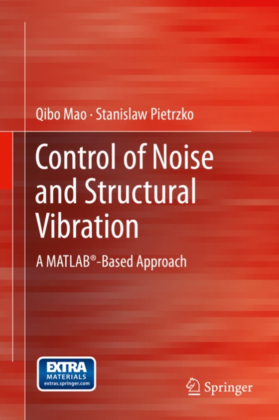 Control of Noise and Structural Vibration (e-bog) af Pietrzko, Stanislaw