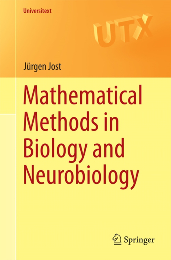 Mathematical Methods in Biology and Neurobiology (e-bog) af Jost, Jurgen