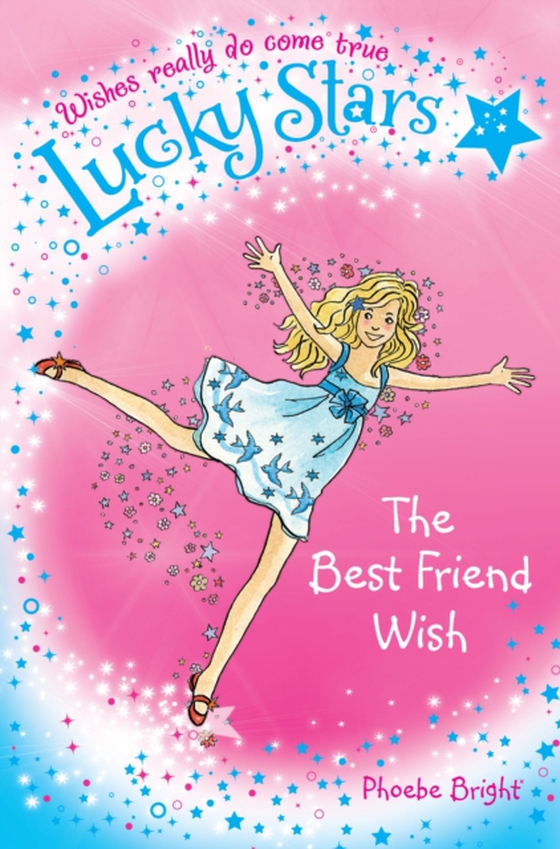 Lucky Stars 1: The Best Friend Wish (e-bog) af Bright, Phoebe