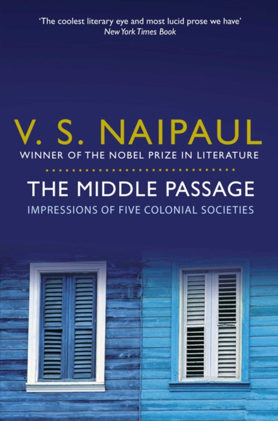 Middle Passage (e-bog) af Naipaul, V. S.