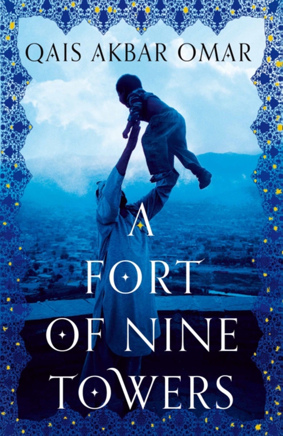 Fort of Nine Towers (e-bog) af Omar, Qais Akbar