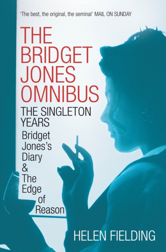 Bridget Jones Omnibus: The Singleton Years