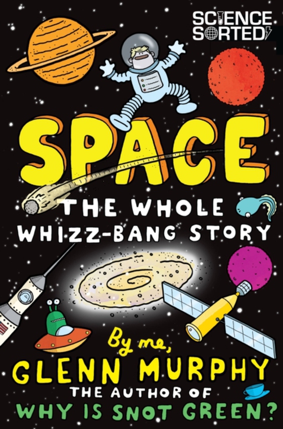 Space: The Whole Whizz-Bang Story (e-bog) af Murphy, Glenn