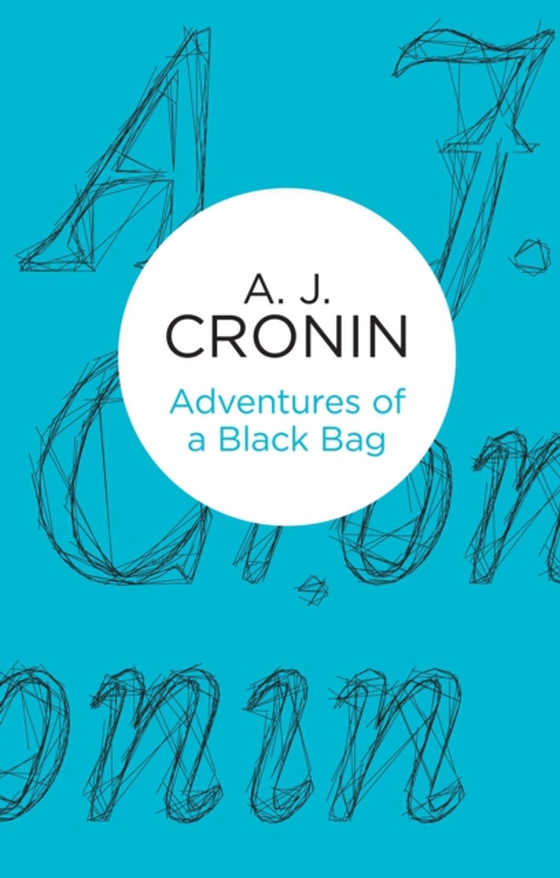 Adventures of a Black Bag (e-bog) af Cronin, A. J.