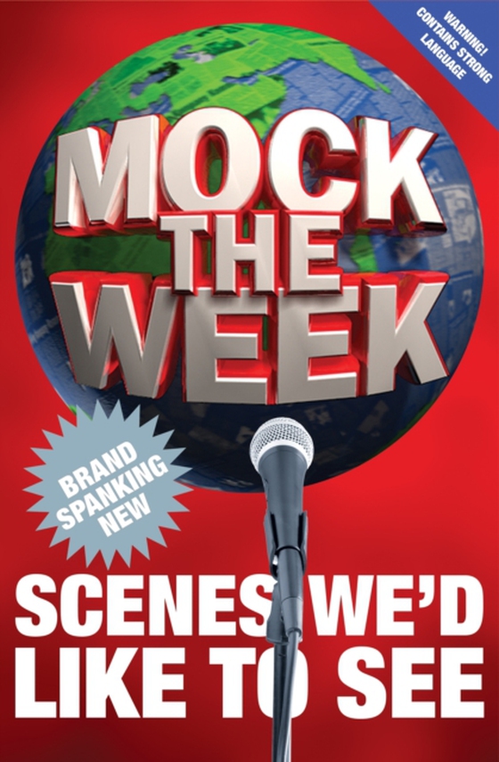 Mock the Week: Brand Spanking New Scenes We'd Like to See (e-bog) af Patterson, Dan