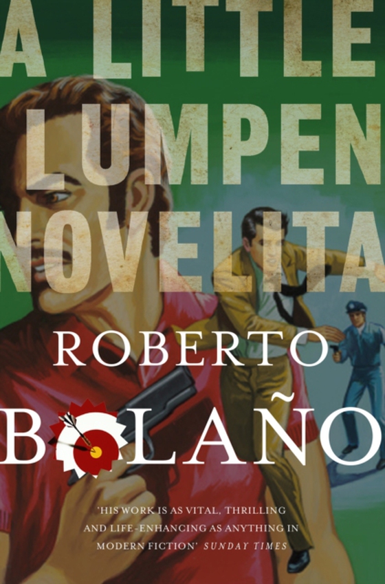 Little Lumpen Novelita (e-bog) af Bolano, Roberto