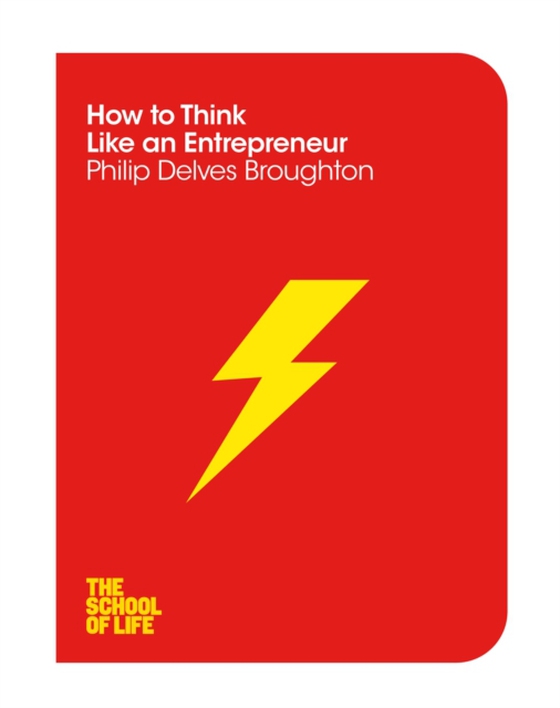 How to Think Like an Entrepreneur