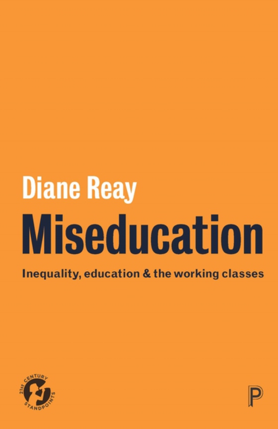 Miseducation (e-bog) af Reay, Diane