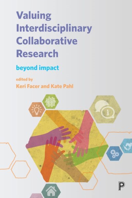 Valuing Interdisciplinary Collaborative Research (e-bog) af -