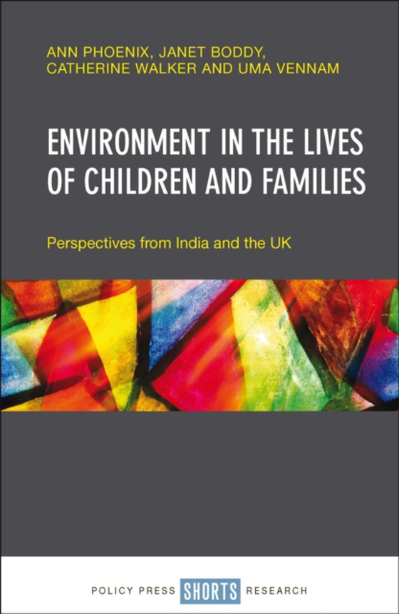 Environment in the Lives of Children and Families