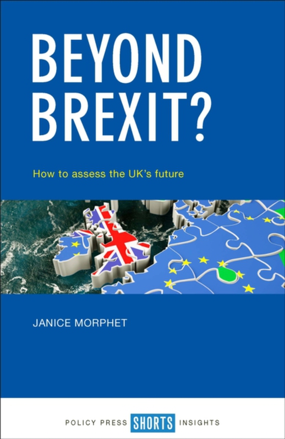 Beyond Brexit? (e-bog) af Morphet, Janice