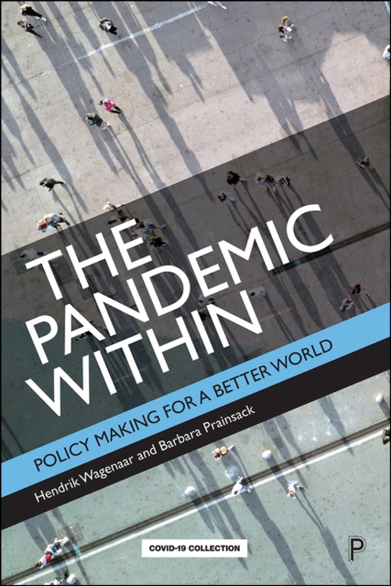 Pandemic Within (e-bog) af Prainsack, Barbara