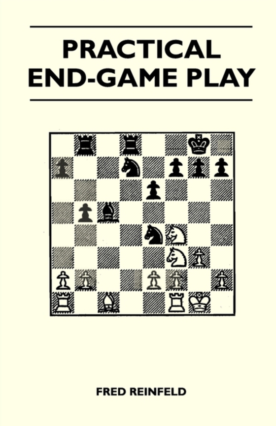 Practical End-Game Play (e-bog) af Reinfeld, Fred