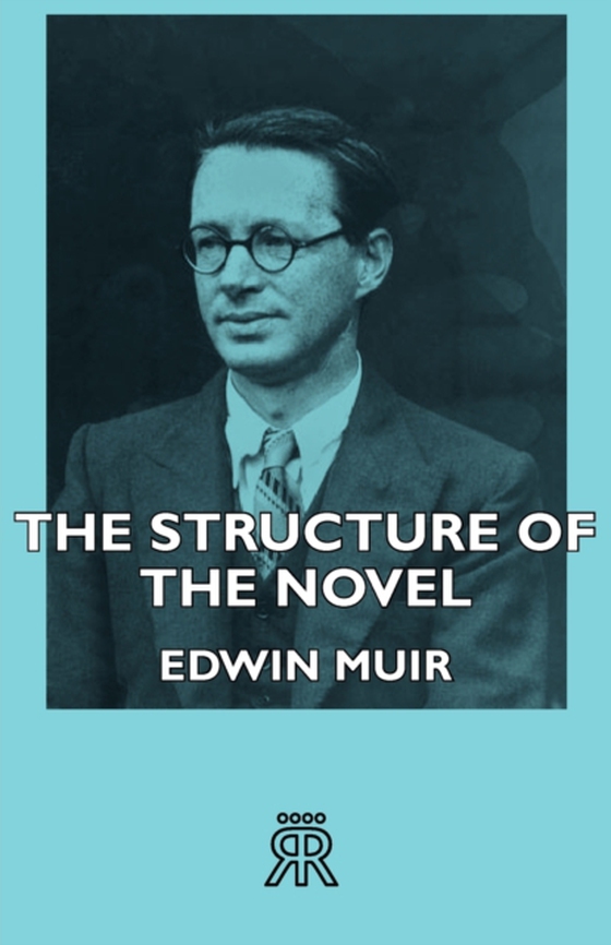 Structure of the Novel (e-bog) af Muir, Edwin