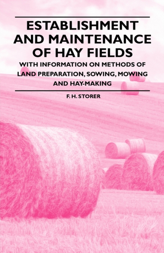 Establishment and Maintenance of Hay Fields