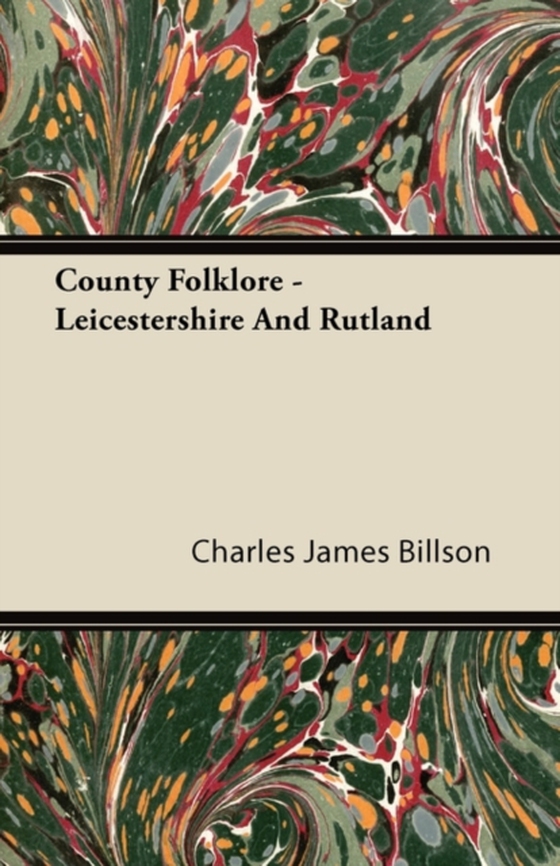 County Folklore - Leicestershire and Rutland