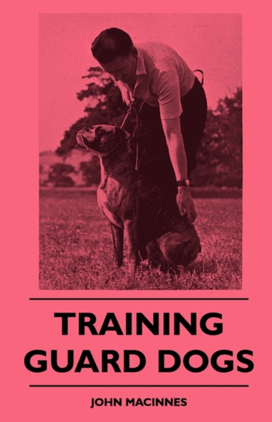 Training Guard Dogs (e-bog) af MacInnes, John