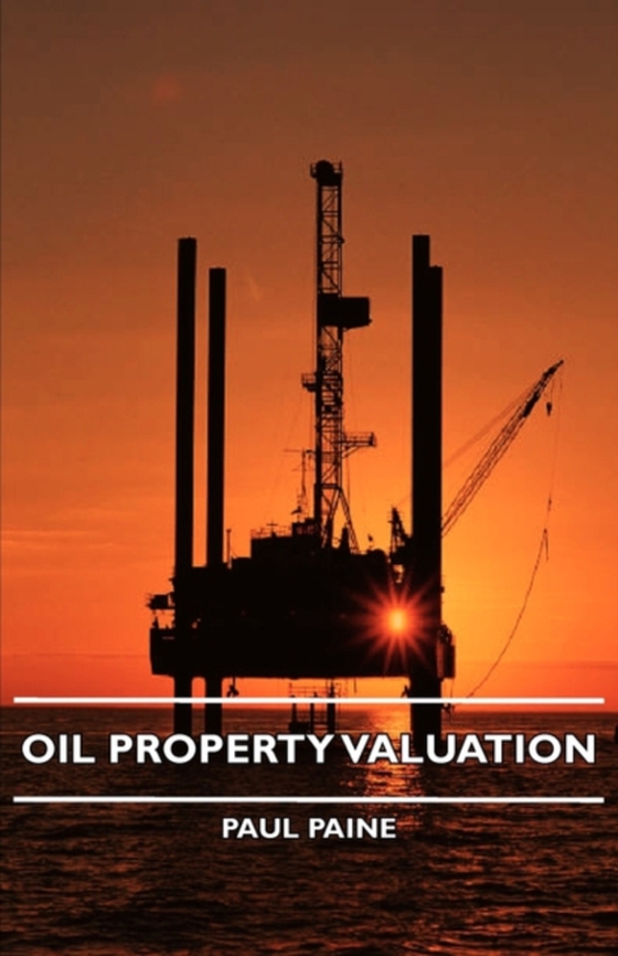 Oil Property Valuation (e-bog) af Paine, Paul