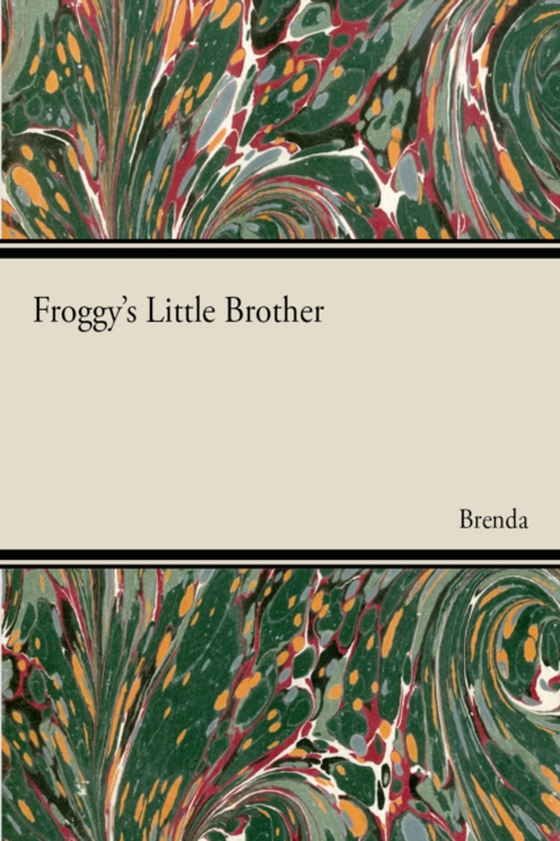 Froggy's Little Brother (e-bog) af Brenda