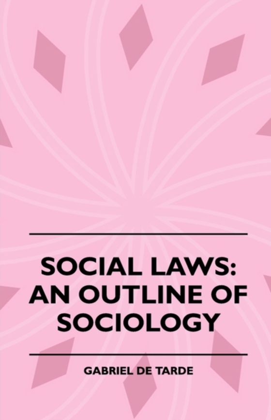 Social Laws - An Outline of Sociology