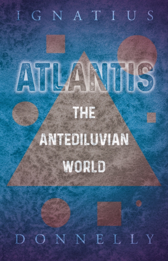 Atlantis - The Antediluvian World