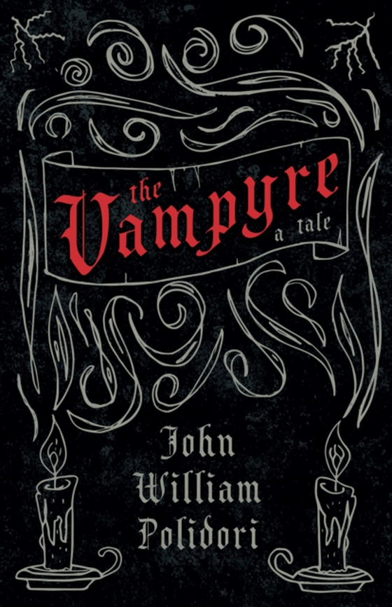 Vampyre (Fantasy and Horror Classics) (e-bog) af Polidori, John William