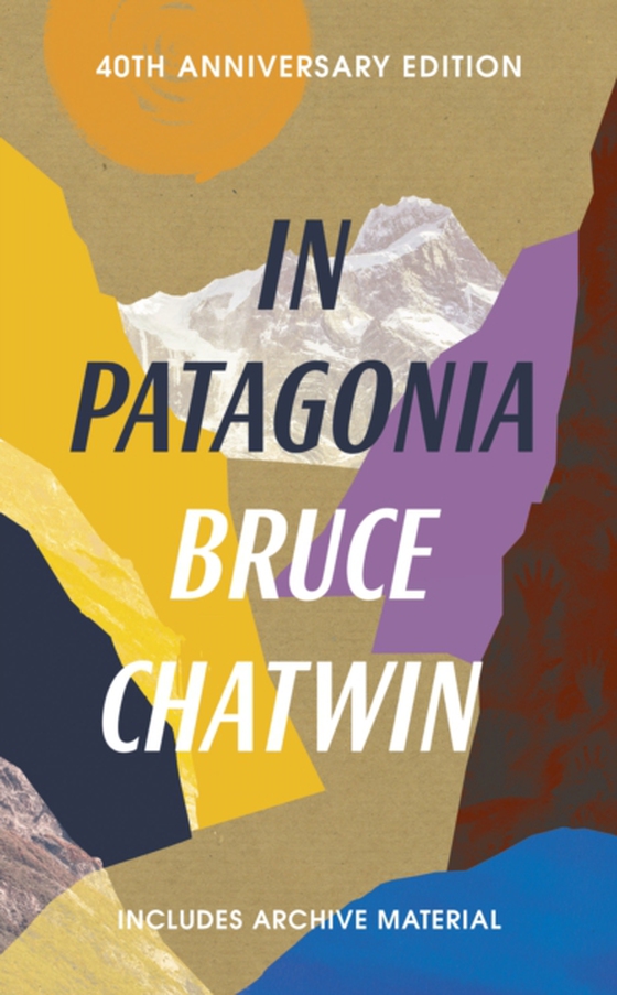 In Patagonia (e-bog) af Chatwin, Bruce