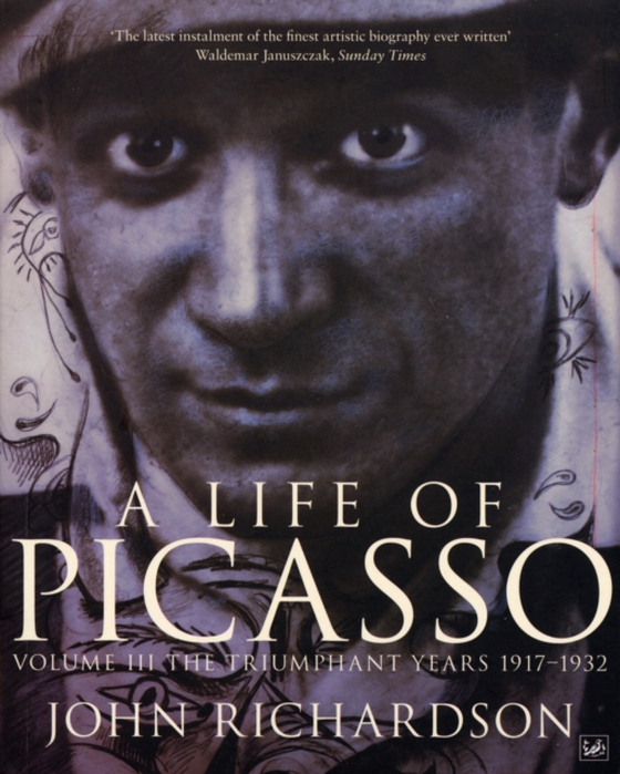 Life of Picasso Volume III (e-bog) af Richardson, John