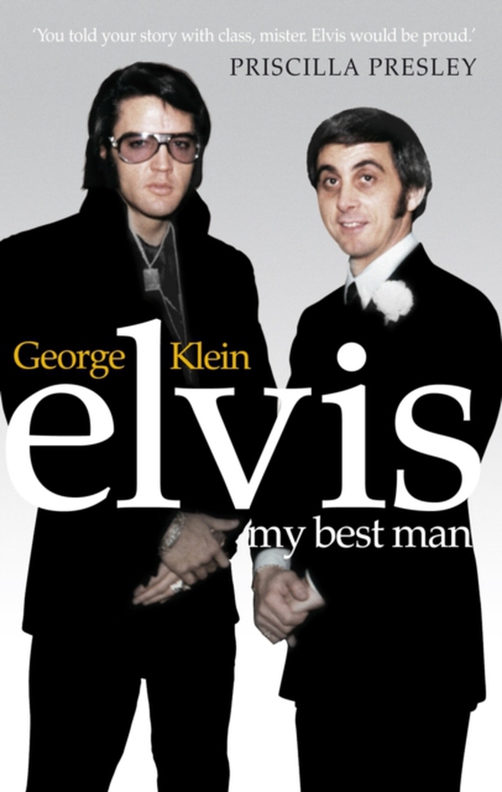 Elvis: My Best Man (e-bog) af Klein, George