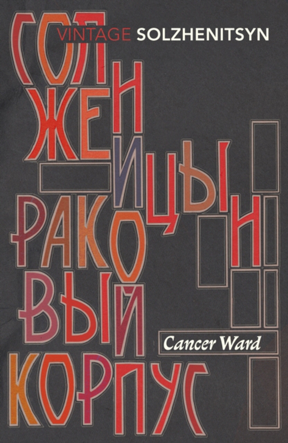 Cancer Ward (e-bog) af Solzhenitsyn, Aleksandr