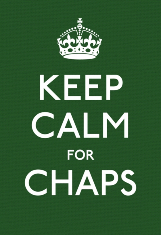 Keep Calm for Chaps