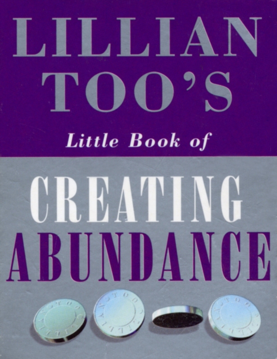 Lillian Too's Little Book Of Abundance (e-bog) af Too, Lillian