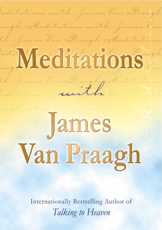 Meditations with James Van Praagh (e-bog) af Praagh, James Van