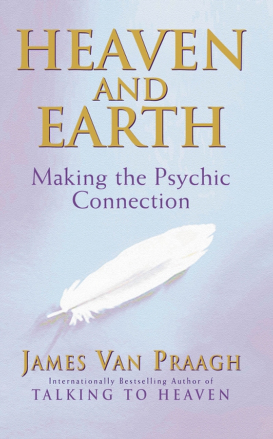 Heaven And Earth (e-bog) af Praagh, James Van