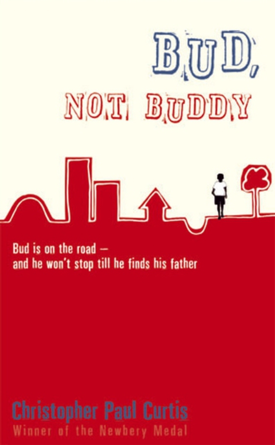 Bud, Not Buddy (e-bog) af Curtis, Christopher Paul