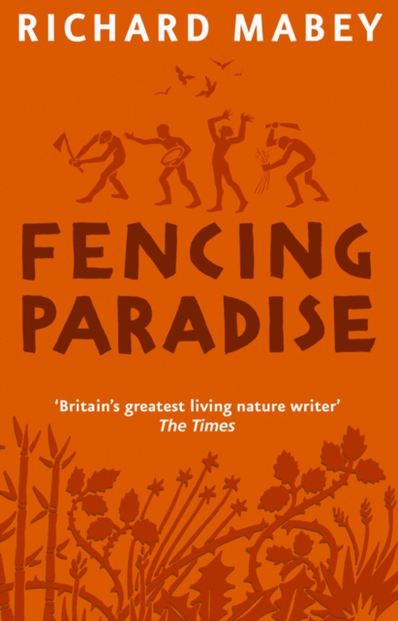 Fencing Paradise (e-bog) af Mabey, Richard