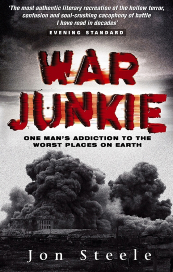 War Junkie (e-bog) af Steele, Jon