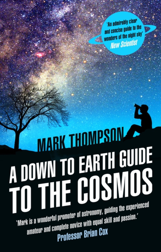 Down to Earth Guide to the Cosmos