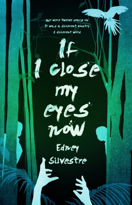 If I Close My Eyes Now (e-bog) af Silvestre, Edney