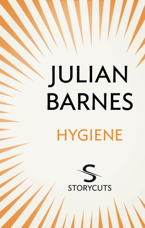 Hygiene (Storycuts) (e-bog) af Barnes, Julian