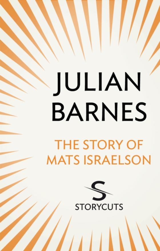 Story of Mats Israelson (Storycuts) (e-bog) af Barnes, Julian