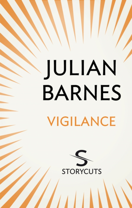 Vigilance (Storycuts) (e-bog) af Barnes, Julian