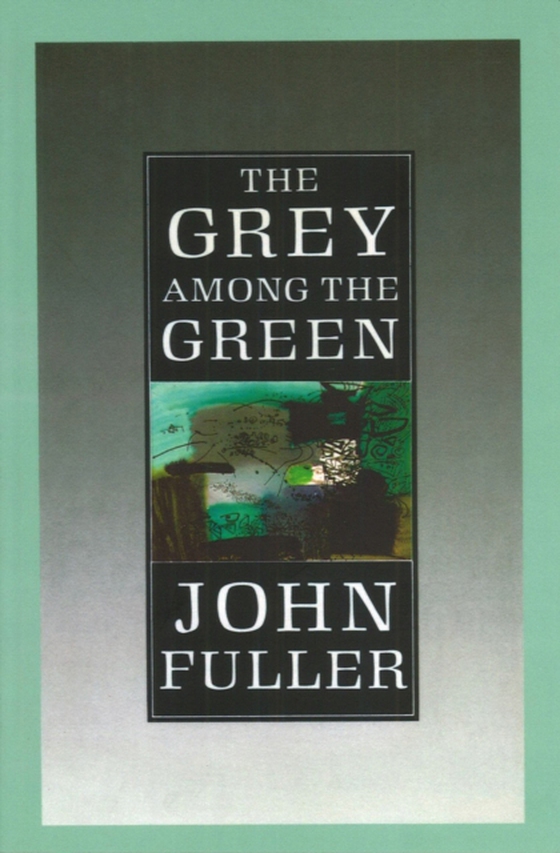 Grey Among The Green