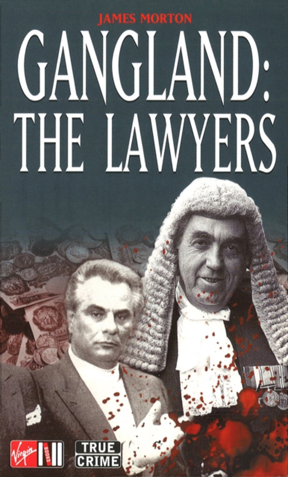 Gangland: The Lawyers (e-bog) af Morton, James