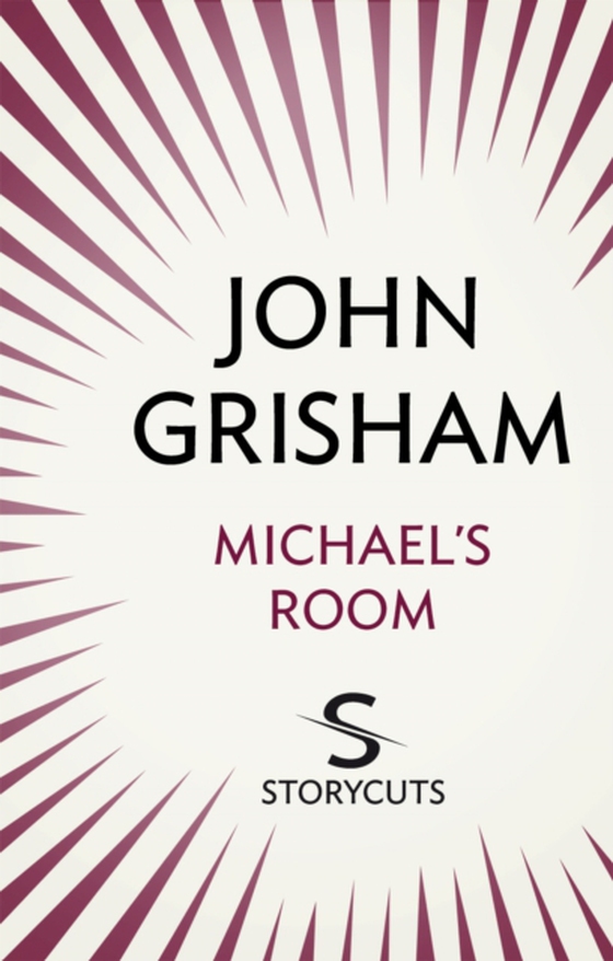 Michael's Room (Storycuts) (e-bog) af Grisham, John