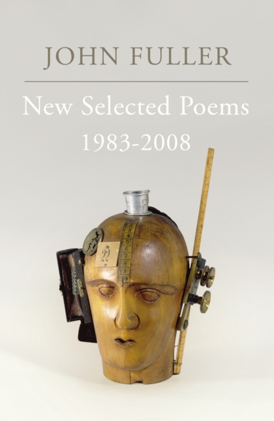 New Selected Poems (e-bog) af Fuller, John