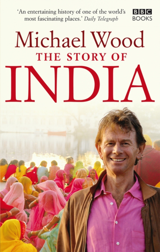 Story of India (e-bog) af Wood, Michael