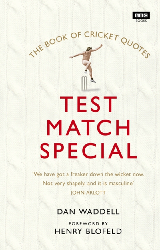 Test Match Special Book of Cricket Quotes (e-bog) af Waddell, Dan