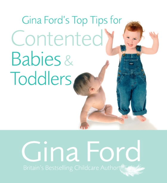 Gina Ford's Top Tips For Contented Babies & Toddlers